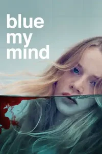blue my mind